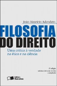 Baixar Filosofia do Direito – Uma Crítica A Verdade na Ética e na Ciência – 5ª Edição 2013 pdf, epub, eBook
