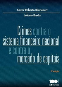 Baixar Crimes Contra o Sistema Financeiro Nacional e Contra o Mercado de Capitais – 3ª Ed. 2014 pdf, epub, eBook