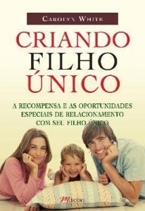 Baixar Criando Filho Único pdf, epub, eBook