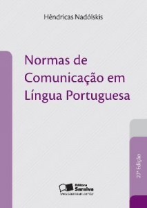 Baixar Normas de Comunicação Em Língua Portuguesa – 27ª Ed. 2013 pdf, epub, eBook