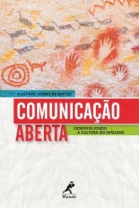 Baixar Comunicação Aberta – Desenvolvendo A Cultura do Diálogo pdf, epub, eBook