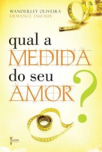 Baixar Qual A Medida do Seu Amor ? – Nova Ortografia pdf, epub, eBook