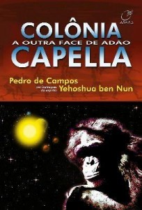 Baixar Colônia Capella – A Outra Face de Adão pdf, epub, eBook