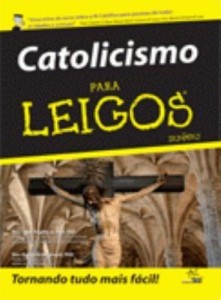 Baixar Catolicismo para Leigos pdf, epub, eBook