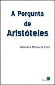 Baixar A pergunta de Aristóteles pdf, epub, eBook