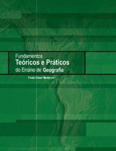 Baixar FUNDAMENTOS TEÓRICOS E PRÁTICOS DO ENSINO DE GEOGRAFIA pdf, epub, eBook