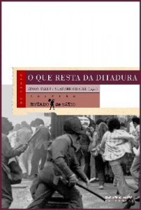 Baixar O que Resta da Ditadura – A Exceção Brasileira – Col. Estado de Sítio pdf, epub, eBook