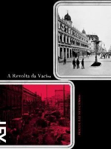 Baixar A Revolta da Vacina pdf, epub, eBook