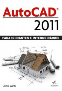 Baixar Autocad 2011 – Para Iniciantes e Intermediários pdf, epub, eBook
