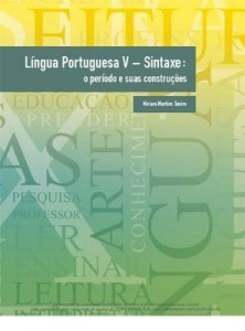 Baixar LÍNGUA PORTUGUESA V – SINTAXE: PERÍODO E SUAS CONSTRUÇÕES pdf, epub, eBook