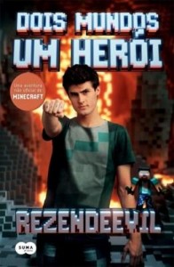 Baixar Dois mundos, um herói: Uma aventura não oficial de Minecraft pdf, epub, eBook