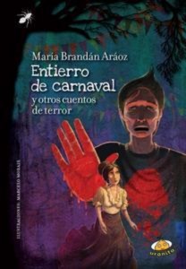 Baixar Entierro de carnaval y otros cuentos de terror pdf, epub, eBook
