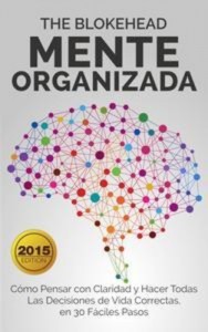 Baixar Mente organizada como pensar con claridad y pdf, epub, eBook