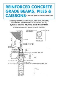 Baixar Reinforced concrete grade beams, piles & caissons pdf, epub, eBook