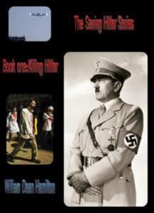 Baixar Saving hitler. part one: killing hitler pdf, epub, eBook