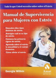 Baixar Manual de supervivencia para mujeres con estres pdf, epub, eBook