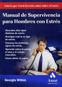 Baixar Manual de supervivencia para hombres con estres pdf, epub, eBook