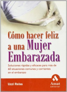 Baixar Como hacer feliz a una mujer embarazada pdf, epub, eBook