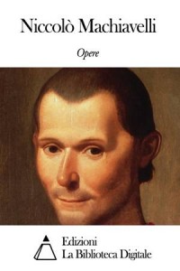 Baixar Opere di niccolo machiavelli pdf, epub, eBook