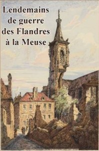 Baixar Lendemains de guerre des flandres a la meuse pdf, epub, eBook