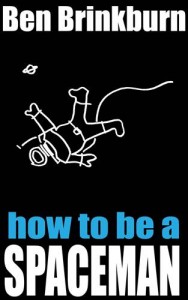Baixar How to be a spaceman pdf, epub, eBook