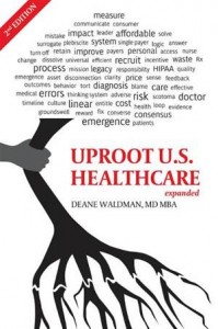 Baixar Uproot u.s. healthcare, 2nd expanded edition pdf, epub, eBook