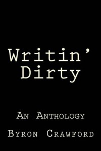 Baixar Writin’ dirty: an anthology pdf, epub, eBook