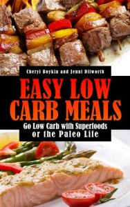 Baixar Easy low carb meals: go low carb with superfoods pdf, epub, eBook