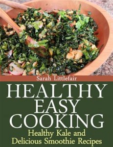 Baixar Healthy easy cooking: healthy kale and delicious pdf, epub, eBook