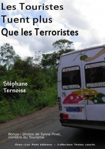 Baixar Touristes tuent plus que les terroristes, les pdf, epub, eBook