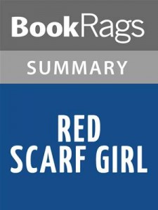 Baixar Red scarf girl by ji-li jiang l summary & study pdf, epub, eBook