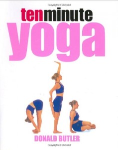 Baixar Ten minute yoga pdf, epub, eBook