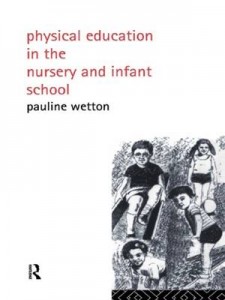 Baixar Physical education in nursery and infant schools pdf, epub, eBook