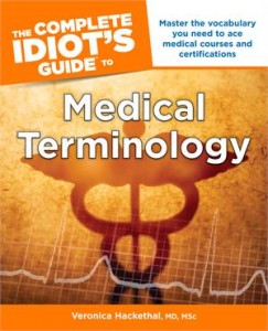 Baixar Complete idiot’s guide to medical terminology, the pdf, epub, eBook