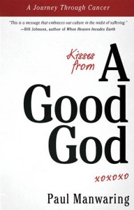 Baixar Kisses from a good god: a journey through cancer pdf, epub, eBook