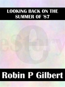 Baixar Looking back on the summer of 87 pdf, epub, eBook