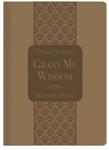 Baixar Grant me wisdom pdf, epub, eBook