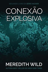 Baixar Conexão explosiva: Série Hacker v.2 pdf, epub, eBook