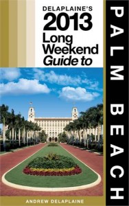 Baixar Delaplaines 2013 long weekend guide to palm pdf, epub, eBook