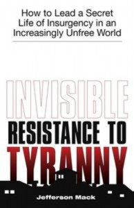 Baixar Invisible resistance to tyranny pdf, epub, eBook