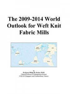 Baixar 2009-2014 world outlook for weft knit fabric pdf, epub, eBook