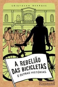 Baixar A rebelião das bicicletas e outras histórias pdf, epub, eBook