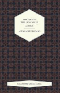 Baixar Man in the iron mask – an essay (celebrated pdf, epub, eBook