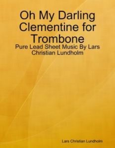 Baixar Oh my darling clementine for trombone – pure pdf, epub, eBook