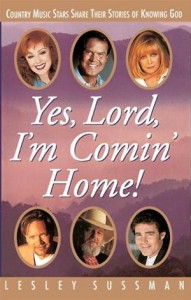 Baixar Yes, lord, i’m comin’ home! country music stars pdf, epub, eBook