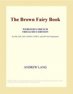 Baixar Brown fairy book (webster’s french thesaurus pdf, epub, eBook