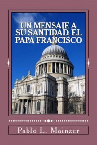 Baixar Mensaje a su santidad, el papa francisco, un pdf, epub, eBook