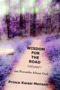 Baixar Wisdom for the road (volume 1) – 100 proverbs pdf, epub, eBook