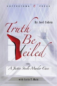 Baixar Truth be veiled: a justin steele murder case pdf, epub, eBook