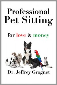 Baixar Professional pet sitting for love & money pdf, epub, eBook